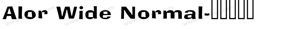 Alor Wide Normal字体转换